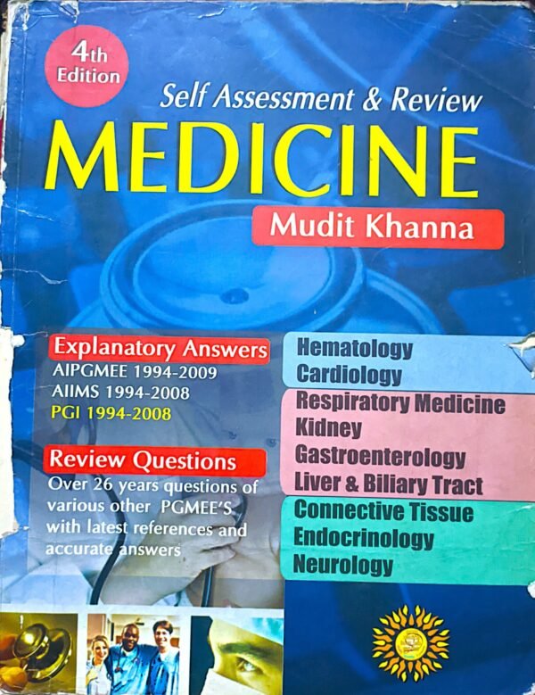 Self Assessment & Review of MEDICINE 4th ed Mudit Khanna