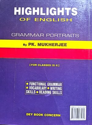 HIGHLIGHTS OF ENGLISH GRAMMAR IX-X BY P.K MUKHERJEE