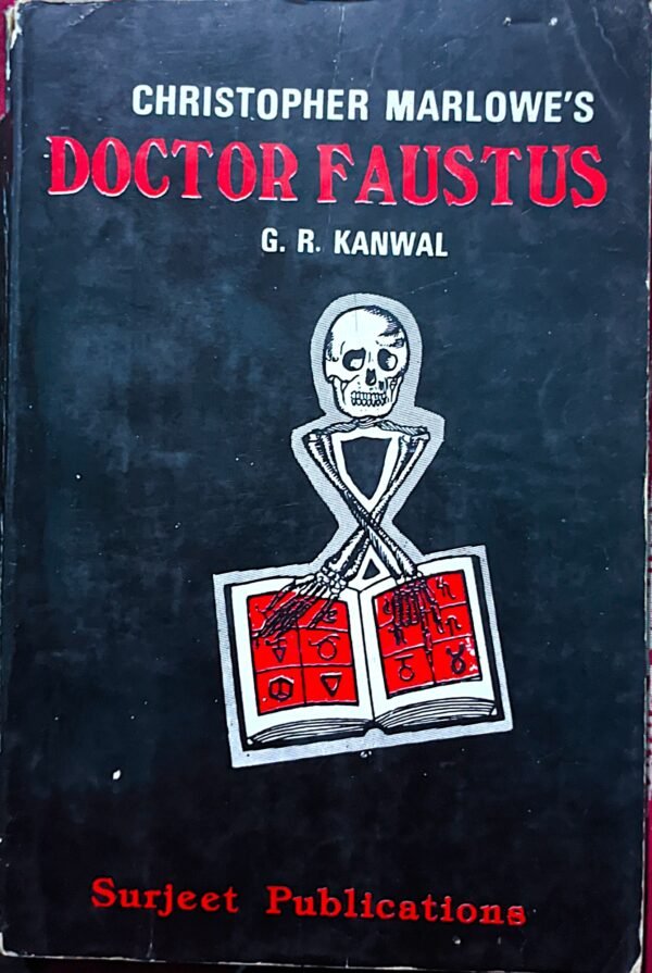 CHRISTOPHER MARLOWE'S DOCTOR FAUSTUS BY G. R. KANWAL