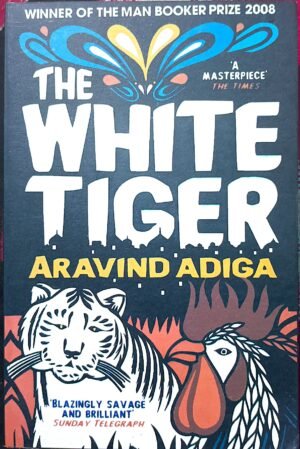 THE WHITE TIGER BY ARAVIND ADIGA BOOK