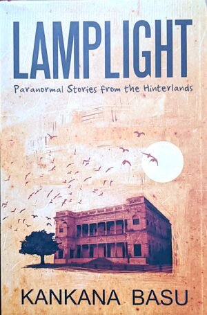 LAMP LIGHT BY  KANKANA BASU