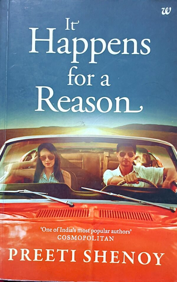 IT Happens for a Reason by Preeti Shenoy