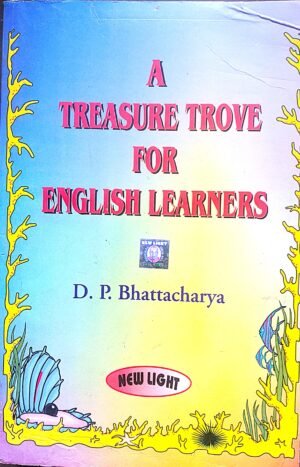 A Treasure Trove for English Learner by  D. P. Bhattacharya