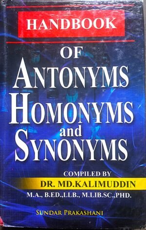HANDBOOK OF ANTONYMS AND HOMONYMS AND SYNONYMS