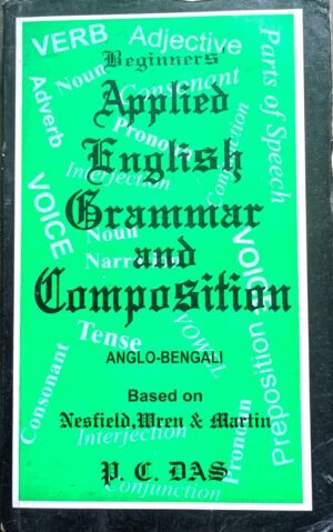 Applied English Grammar and Composition by P. C. Das