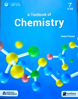 A Textbook of Chemistry class vii (7) by Anita Prasad