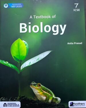 A Textbook of Biology class vii (7) by Anita Prasad