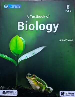A Textbook of Biology class viii (8) by Anita Prasad