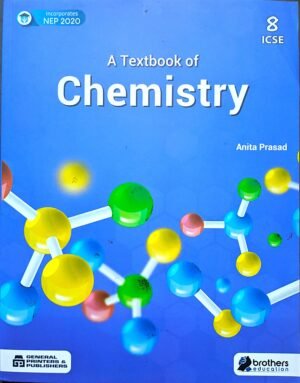 A Textbook of Chemistry class viii (8) by Anita Prasad