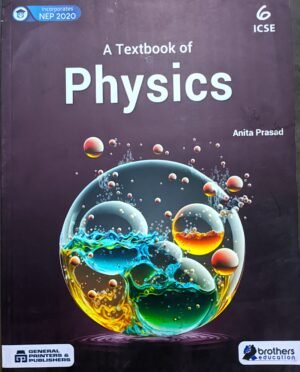 A Textbook of Physics class vi (6) by Anita Prasad