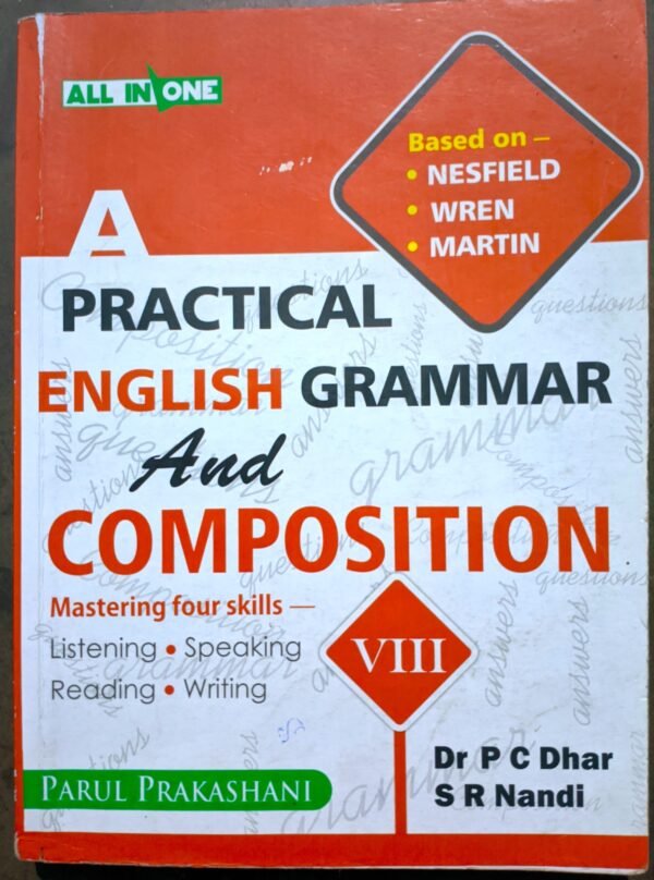 A Practical English Grammar & Composition Dr P.C Dhar
