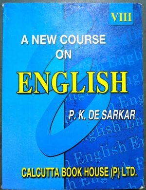 এ New Course On English Class VIII by P.K De Sarkar