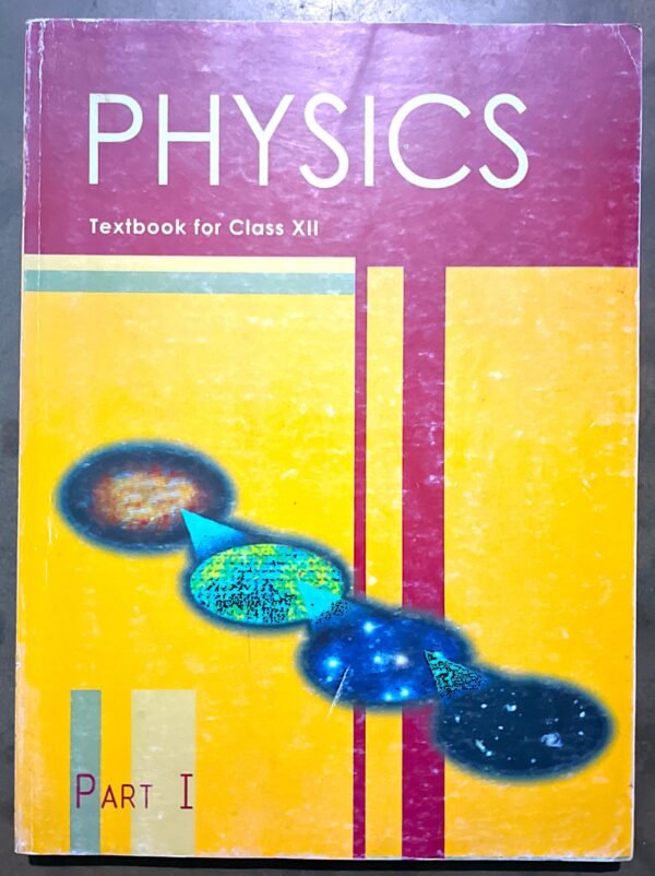 NCERT Physics for class 12 part I & II